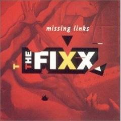 The Fixx : Missing Links